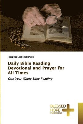 Daily Bible Reading Devotional and Prayer for All Times 1