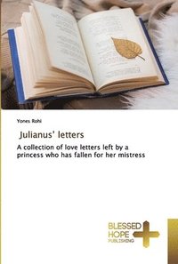 bokomslag The last Julianus' letters