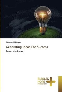 bokomslag Generating Ideas For Success