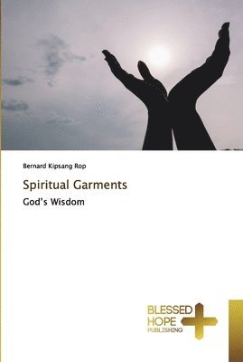Spiritual Garments 1