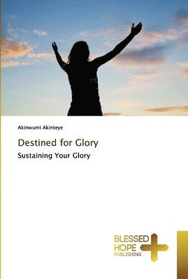 Destined for Glory 1