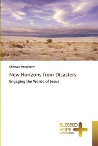 bokomslag New Horizons from Disasters