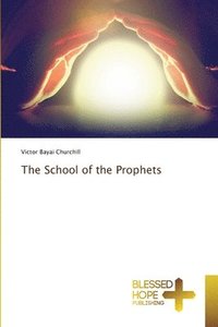 bokomslag The School of the Prophets