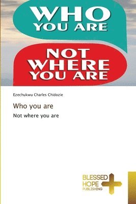 Who you are 1