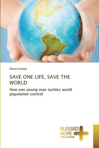 bokomslag Save One Life, Save the World