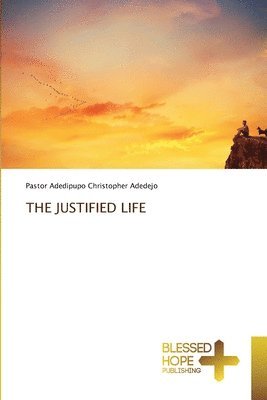 The Justified Life 1