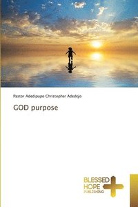 bokomslag GOD purpose