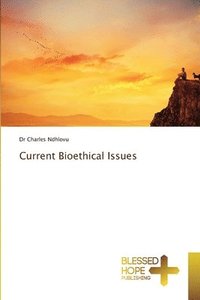 bokomslag Current Bioethical Issues