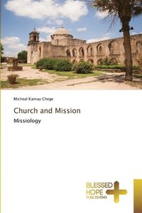 bokomslag Church and Mission