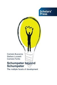 bokomslag Schumpeter beyond Schumpeter