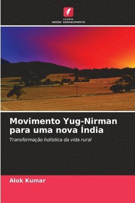 Movimento Yug-Nirman para uma nova Índia