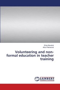bokomslag Volunteering and non-formal education in teacher training