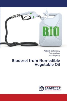 Biodesel from Non-edible Vegetable Oil 1