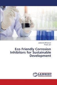 bokomslag Eco Friendly Corrosion Inhibitors for Sustainable Development