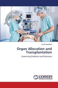 bokomslag Organ Allocation and Transplantation