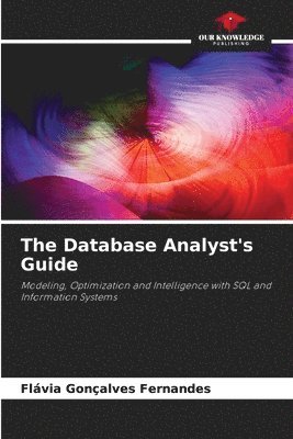 Flávia Gonçalves Fernandes - Database Analyst's Guide, Häftad