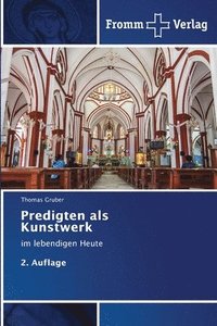 bokomslag Predigten als Kunstwerk