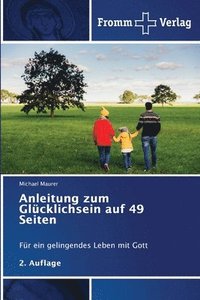 bokomslag Anleitung zum Glücklichsein auf 49 Seiten
