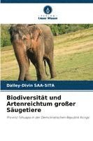 Dalley-Divin Saa-Sita - Biodiversität und Artenreichtum großer Säugetiere, Häftad