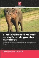 Dalley-Divin Saa-Sita - Biodiversidade e riqueza de espécies de grandes mamíferos, Häftad