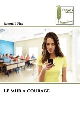 Romuald Plat - mur a courage, Häftad. Tillgänglighet: Lägg i varukorg