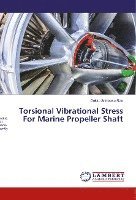 bokomslag Torsional Vibrational Stress For Marine Propeller Shaft