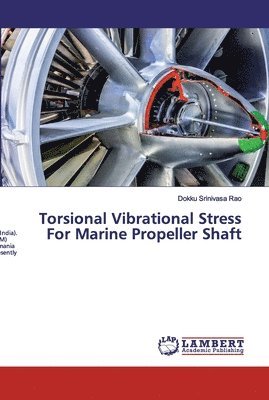 Torsional Vibrational Stress For Marine Propeller Shaft 1