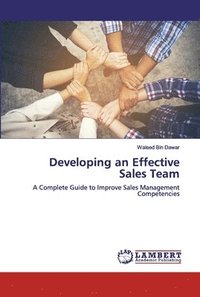 bokomslag Developing an Effective Sales Team