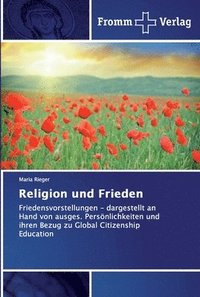 bokomslag Religion und Frieden