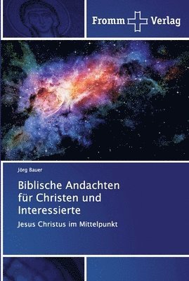 bokomslag Biblische Andachten fr Christen und Interessierte