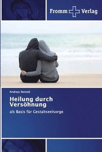 bokomslag Heilung durch Versöhnung
