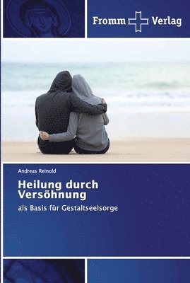 bokomslag Heilung durch Versöhnung