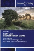 Licht vom unerschöpften Lichte