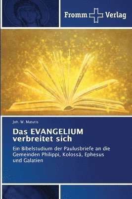 bokomslag Das EVANGELIUM verbreitet sich