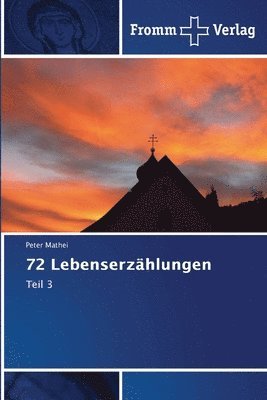 72 Lebenserzählungen
