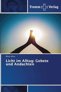 bokomslag Licht im Alltag: Gebete und Andachten