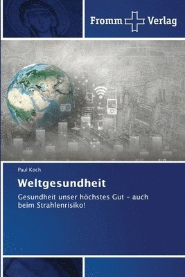 Paul Koch - Weltgesundheit, Häftad