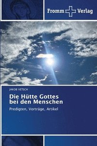 bokomslag Die Htte Gottes bei den Menschen