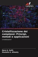 Cristallizzazione dei complessi