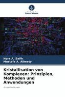 Kristallisation von Komplexen