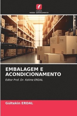 Embalagem E Acondicionamento