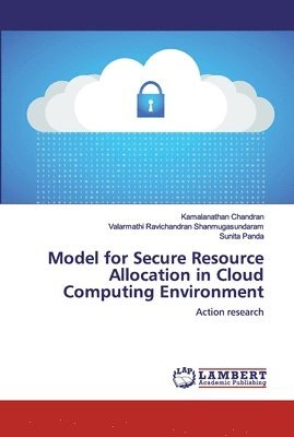 Model for Secure Resource Allocation in Cloud Computing Environment 1