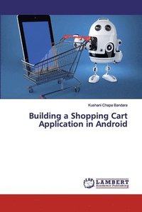 bokomslag Building a Shopping Cart Application in Android