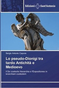bokomslag Lo pseudo-Dionigi tra tardo Antichit e Medioevo