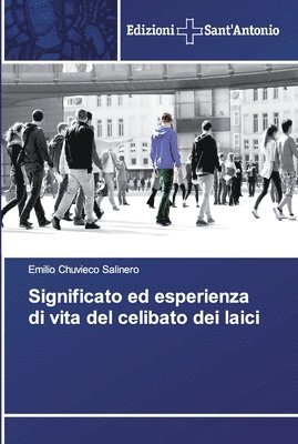 Significato ed esperienza di vita del celibato dei laici 1