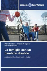 bokomslag La famiglia con un bambino disabile