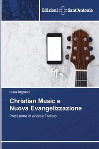 bokomslag Christian Music e Nuova Evangelizzazione