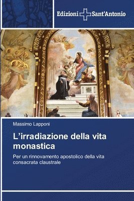 bokomslag L'irradiazione della vita monastica