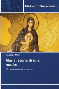 bokomslag Maria, storie di una madre
