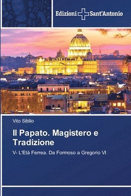 bokomslag Il Papato. Magistero e Tradizione